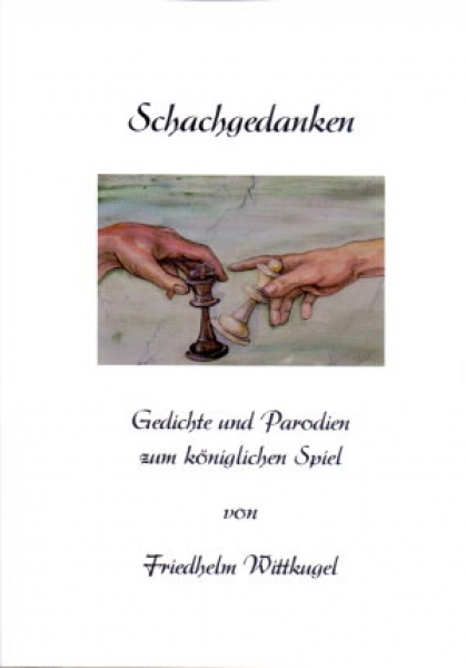 Wittkugel, Schachgedanken